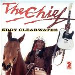 UPC 0049998261529 The Chief EddyClearwater CD・DVD 画像