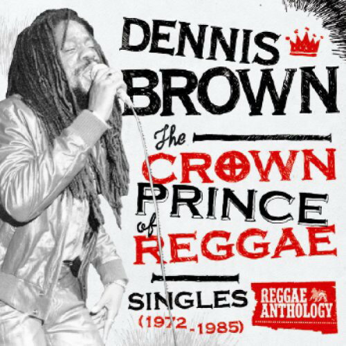 UPC 0054645414517 Dennis Brown デニスブラウン / Crown Prince Of Reggae CD・DVD 画像