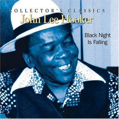 UPC 0068944915224 John Lee Hooker ジョンリーフッカー / Black Night Is Falling 輸入盤 CD・DVD 画像