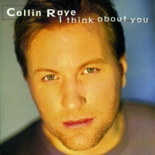 UPC 0074646703328 I Think About You CollinRaye CD・DVD 画像