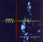 UPC 0075678259029 Rhythm Stories / Bobby Lyle CD・DVD 画像