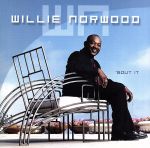 UPC 0075678341625 Bout It / Willie Norwood CD・DVD 画像