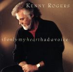 UPC 0075992449021 If Only My Heart Had a Voice / Kenny Rogers CD・DVD 画像