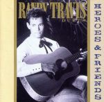 UPC 0075992631020 Heroes & Friends / Randy Travis CD・DVD 画像