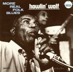 UPC 0076732927922 More Real Folk Blues ハウリン・ウルフ CD・DVD 画像