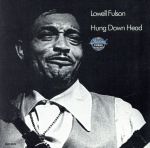 UPC 0076732932520 Hung Down Head / Lowell Fulson CD・DVD 画像