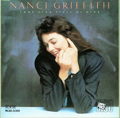 UPC 0076743130021 Lone Star State of Mind / Nanci Griffith CD・DVD 画像