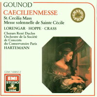 UPC 0077776981222 Gounod： St．Cecilia Mass Gounod ,Lorengar ,Hoppe ,Crass ,Hartemann CD・DVD 画像