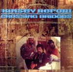 UPC 0077778700425 Crossing Bridges / Kinsey Report CD・DVD 画像