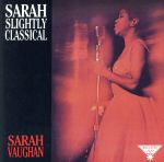 UPC 0077779597727 Sarah Slightly Classical / Sarah Vaughan CD・DVD 画像