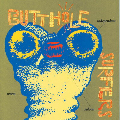 UPC 0077779879823 Butthole Surfers バットホールサーファーズ / Independent Worm Saloon 輸入盤 CD・DVD 画像