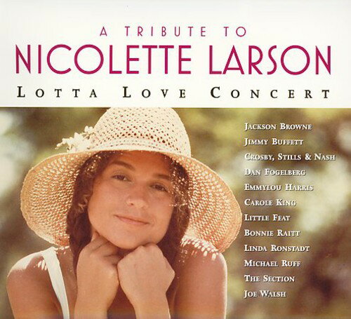 UPC 0081227330323 Tribute to Nicolette Larson： Lotta Love Concert NicoletteLarson CD・DVD 画像