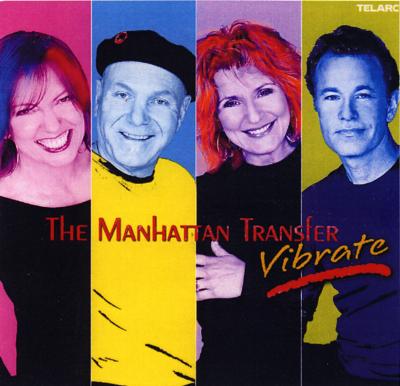 UPC 0089408360329 Manhattan Transfer マンハッタントランスファー / Vibrate 輸入盤 CD・DVD 画像