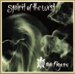 UPC 0090317469225 Go Figure / Spirit Of The West CD・DVD 画像