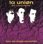 UPC 0090317763422 En Concierto－Tren De Largo Recorrido LaUnion CD・DVD 画像