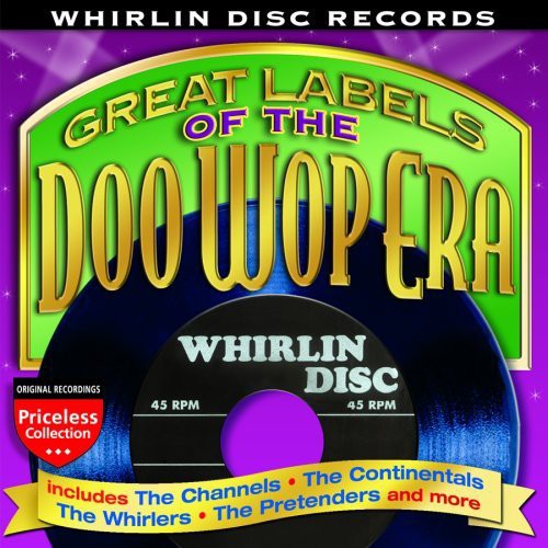 UPC 0090431869628 Whirlin Disc GreatLabelsoftheDooWopEra CD・DVD 画像