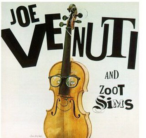 UPC 0091454014224 Joe Venuti & Zoot Sims / Joe Venuti CD・DVD 画像