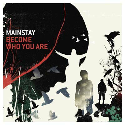 UPC 0094638980223 洋楽CD MAINSTAY / BECOME WHO YOU ARE(輸入盤) CD・DVD 画像