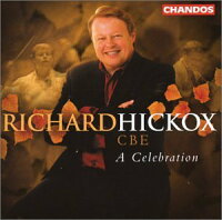 UPC 0095115002322 Richard Hickox / CBC - A Celebration CD・DVD 画像