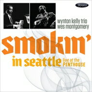 UPC 0096802280382 Wes Montgomery ウェスモンゴメリー / Smokin' In Seattle: Live At The Penthouse CD・DVD 画像