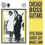 UPC 0097453000923 Chicago Boss Guitars バディ・ガイ マジック・サム オーティス・ラッシュ CD・DVD 画像