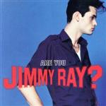 UPC 0098707881725 Are You Jimmy Ray / Jimmy Ray CD・DVD 画像