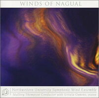 UPC 0099402313924 Winds of Nagual / Nw Univ Symphonic Wind Ens CD・DVD 画像