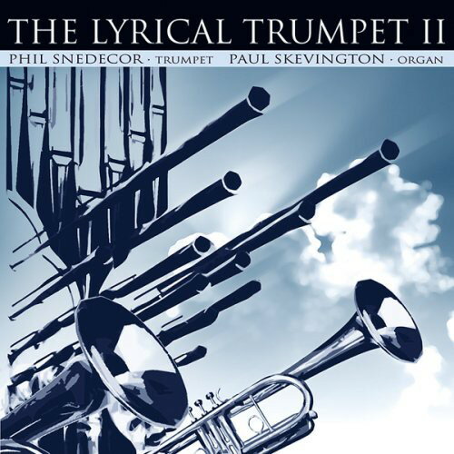 UPC 0099402494920 Lyrical Trumpet II / Phil Snedecor CD・DVD 画像