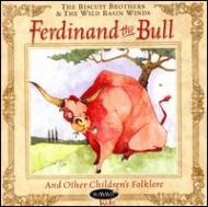 UPC 0099402496924 Ferdinand the Bull ＆ Other Chi BiscuitBrothers ,WildBasinWinds CD・DVD 画像