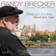 UPC 0099402527925 Randy Brecker ランディブレッカー / Nostalgic Journey: Tykocin Jazz Suite 輸入盤 CD・DVD 画像