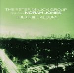 UPC 0099923996125 Peter Malick/Norah Jones ピーターマリック/ノラジョーンズ / New York City - The Chill Album 輸入盤 CD・DVD 画像