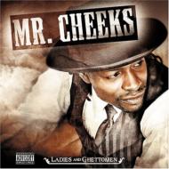 UPC 0181573100127 Ladies ＆ Gentlemen Mr．Cheeks CD・DVD 画像