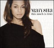 UPC 0185922000908 This Much Is True Maiysha CD・DVD 画像