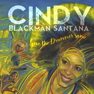 UPC 0195081199597 Cindy Blackman Santana / Give The Drummer Some CD・DVD 画像