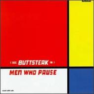 UPC 0600773001725 Men Who Pause / Butt Steak CD・DVD 画像