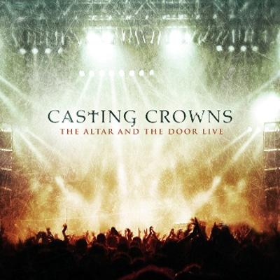 UPC 0602341013123 Casting Crowns / Altar And The Door Live 輸入盤 CD・DVD 画像