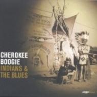 UPC 0602498207758 Cherokee Boogie Indians & Blues / Various Artists CD・DVD 画像