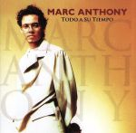 UPC 0602498607084 Marc Anthony マークアンソニー / Todo A Su Tiempo 輸入盤 CD・DVD 画像