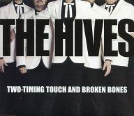 UPC 0602498683514 Two Timing Touch Broken Bones ザ・ハイヴス CD・DVD 画像