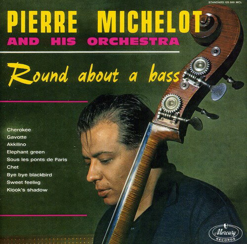 UPC 0602527523156 Round About a Bass (Jazz in Paris Collection) / Pid / Pierre Michelot CD・DVD 画像