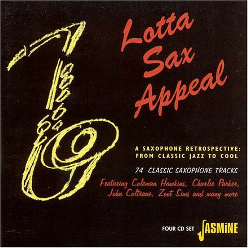 UPC 0604988030822 Lotta Sax Appeal－a Saxophone Retrospective： from C LottaSaxAppeal－ASa CD・DVD 画像