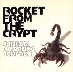 UPC 0606949259624 Scream Dracula Scream / Rocket From the Crypt CD・DVD 画像