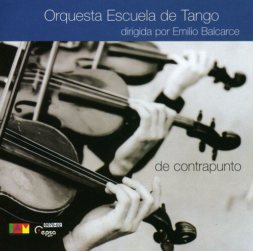 UPC 0607000070028 De Contrapunto Orq．EscuelaDeTango CD・DVD 画像