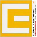 UPC 0607217701821 International Standard Luxury Remixes US Fantastic Plastic Machine CD・DVD 画像