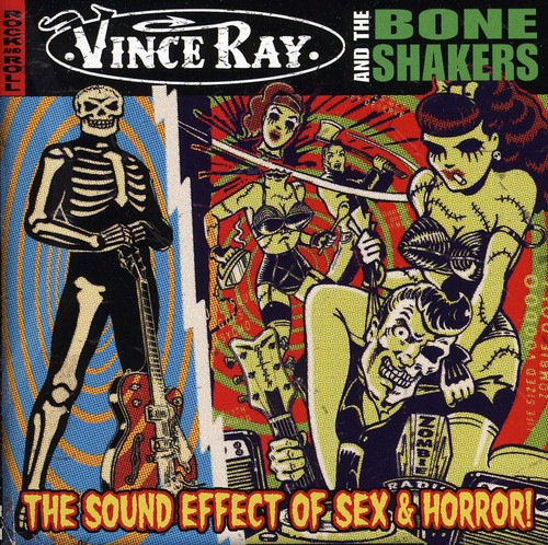 UPC 0609722302678 THE SOUND EFFECT OF SEX AND HORROR / VINCE RAY & THE BONESHAKERS CD・DVD 画像