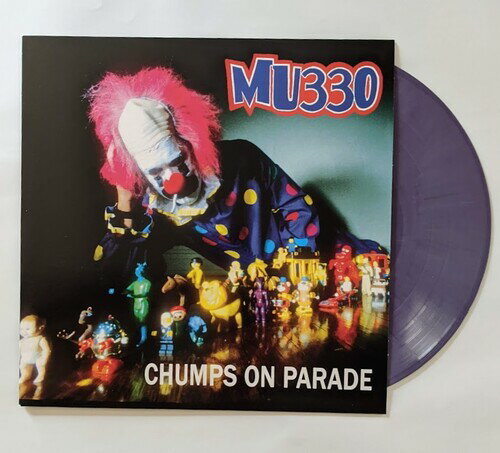 UPC 0612851000810 Chumps on Parade (12 inch Analog) / Mu330 CD・DVD 画像