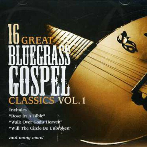UPC 0614187144428 Vol． 1－16 Great Bluegrass Classics 16GreatBluegrassClassics CD・DVD 画像