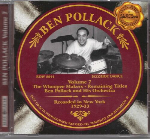 UPC 0620588804427 Vol． 7－Whoopee Makers Remaining Titles BenPollack CD・DVD 画像