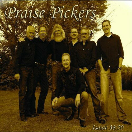 UPC 0626570622468 Praise Pickers (Isaiah 38:20) CD・DVD 画像