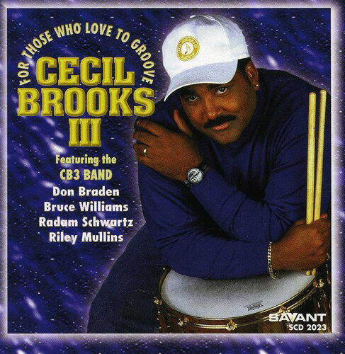 UPC 0633842202327 For Those Who Love to Groove CecilBrooksIII CD・DVD 画像